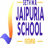 SETH M. R. JAIPURIA SCHOOL, FATEHPUR